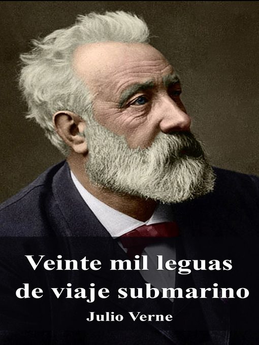 Title details for Veinte mil leguas de viaje submarino by Julio Verne - Available